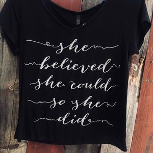 she believed she could so she did graphic T-shirt